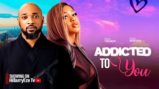 (New) ADDICTED TO YOU - DEZA THE GREAT, UCHE MONTANA 2024 LATEST NIGERIAN MOVIES