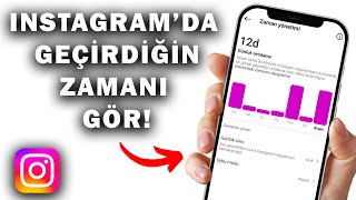 Instagram’da Geçirilen Zaman Nasıl Görülür ? (BASİT VE HIZLI)