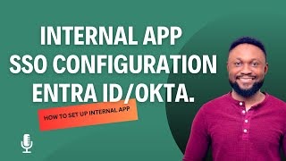 Org Internal App SSO Integration - Entra/Okta