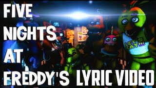 FNAF lyric song "Five nights at freddy's song" by @APAngryPiggy