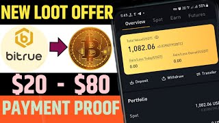 Unlimited Tricks For Bitrue || Free Loot Offer || Live Payment Proof | How to earn money online