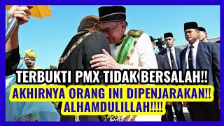 TERBUKTI PMX TIDAK BERSALAH!! AKHIRNYA ORANG INI DIPENJARAKAN!! ALHAMDULILLAH!!