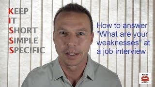 How to answer 'What are your weaknesses' at a job interview