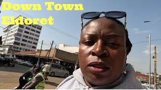 THE ELDORET YOU DON'T SEE ON TV|| Downtown tour.