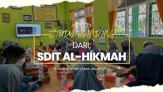 Kunjungan dari SDIT Al-Hikmah, Penajam Paser Utara, Balikpapan.