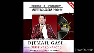 Djemail 2023 Gasi New Song Mange O Pare Nista Na Vredinen Rec STUDIO ANES PRO☆