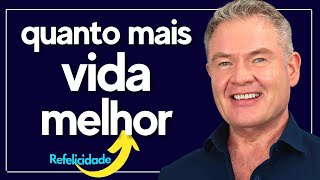 QUANTO MAIS VIDA MELHOR - Adalberto Arilha Relacionamentos Brilhantes Longevidade Refelicidade