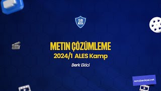 Gün 4  2024  ALES/1 Soru Çözüm Kampı   / Metin Çözümleme / Berk Ekici