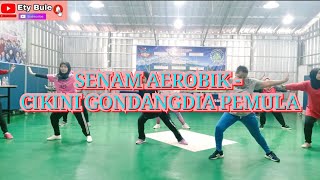 SENAM AEROBIK - CIKINI GONDANGDIA PEMULA