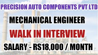 Current openings walk in interview mechanical engineering fresher jobs 2022 | Precision Comp.