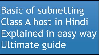 ip addressing and subnetting in hindi  class A subnetting tutorial for beginners in hindi 1