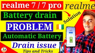 Live Proof 🔴 Realme 7 Battery Drain Problem Solution 🔥 How To Solved Battery Problem , Realme 7/7Pro