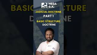 Judicial Doctrine part 1 basic structure doctrine || #megagk #judicary #judicialdoctrine