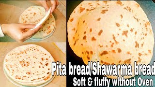 Pita bread | Shawarma bread | Soft and fluffy without oven | Kitchen with Honeyy