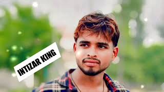 PARDESIYA ITNA BATA SAJANA_ KING JHANKAR_ INTIZAR KING 👑