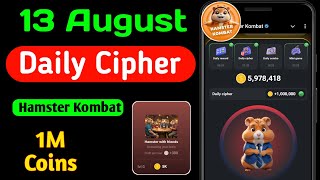 13 August Hamster Kombat Daily Cipher Today | Daily Cipher Hamster Kombat Today