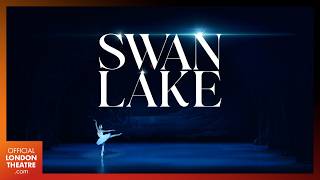 Swan Lake | 2024 West End Trailer