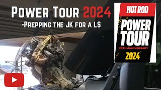 JK LS swap. Power Tour 2024__6.0L time!!!