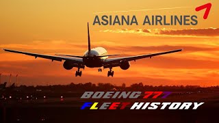 Asiana Airlines Boeing 777 Fleet History (2001-Present)