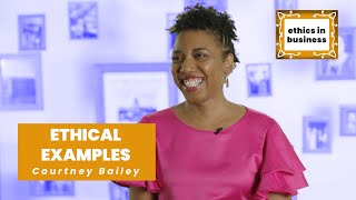 Ethical Examples: Courtney Bailey on Leading through Vulnerability