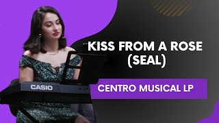 Kiss from a Rose (Seal) - Cover CMLP