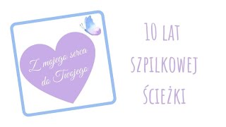 Podcast - 10 lat Szpilkowej ścieżki