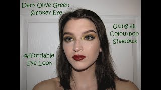 Dark Olive Green Smokey Eye | Using All Colourpop Eye Shadows!