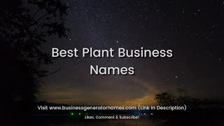 Best Plant Business Names | Business Name | Company Name | Store Name