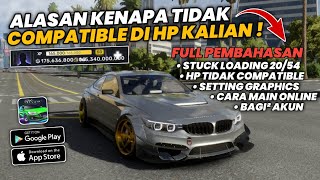 Full Pembasahan CarX Street Android Stuck Loading 20/54 dan Tidak COMPATIBLE Terbaru 2023