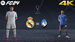 FC 24 - Real Madrid vs Atalanta Ft. Mbappe, | UEFA Super Cup Final 2024 |  [4K60]