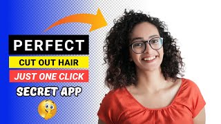 How To Erase Background Perfectly - Perfect Cut Out Hair Just One Click 🔥 - Tech Art