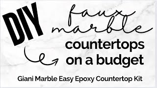 DIY Faux Marble Epoxy Countertops featuring Giani Epoxy Kit! EASY Process with BEAUTIFUL Results!