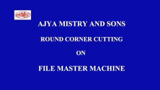 Round Corner Cutting On File Master