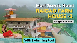 Hotel Raigad Farm House 2 | Most Scenic Stay near Raigad Fort : Budget and Hygienic Hotel