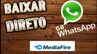 como baixar ZAP gb pelo mediafire