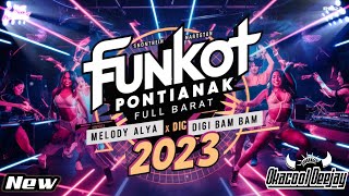 FUNKOT PONTIANAK FULL BARAT MELODY ALYA X DIGI DIGI BAM BAM HARD 2023 -  OKACOOL DEEJAY