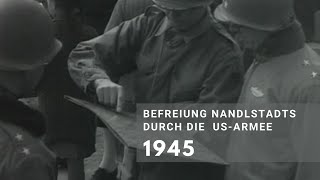 April 1945. Befreiung Nandlstadts durch die US-Armee