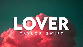 Lover - Taylor Swift | Lyrics