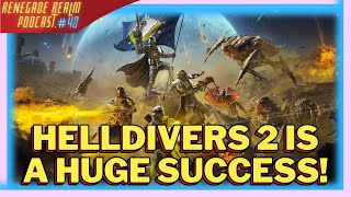 Helldivers 2 Success | Sony Stock Drops $10 Billion | Nintendo/Xbox Games|Renegade Realm Podcast#48