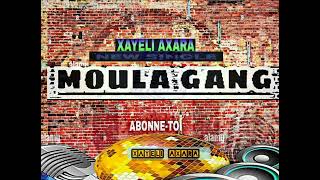 Moula Gang- Xayeli Axara