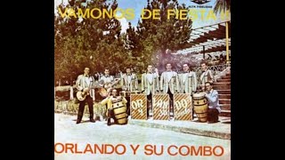 Orlando y su Combo - Eso lo sabe cualquiera. Buen sonido. 2020