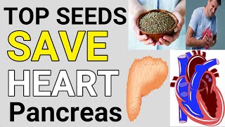 These Are the Top Best Seeds for Coronary Heart Health And Pancreas (Eat Daily)