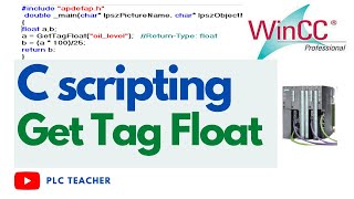WinCC C script GetTagFloat Function | Manipulate PLC  data using C programming