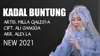 KADAL BUNTUNG |munafik| VOC MILLA QALESYA | TARLING TERBARU 2021