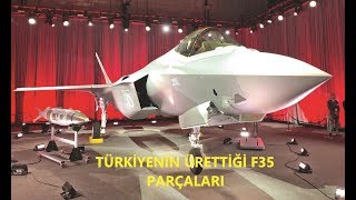 Türkiye f35 in hangi parçalarını üretiyor -Türkiyenin ürettiği f35 parçaları