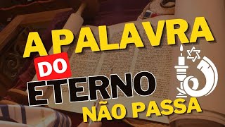 A palavra do ETERNO não passa jamais, precisamos fazer um retorno aos estudos profundos da bíblia.