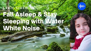 Fall Asleep - Stay Sleeping with Water White Noise -smooth, Ralax Music