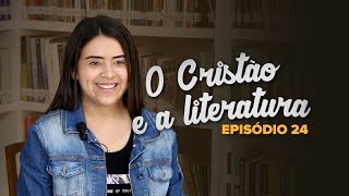 EP. 24 | O CRISTÃO E A LITERATURA | SEMADI