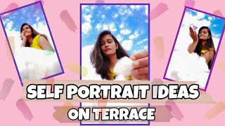 How I Take A Picture By Myself || Self Portrait || Photoshoot On Terrace || With SKY