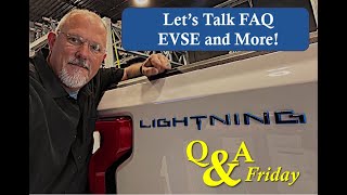 Q&A Friday - EVSE And More